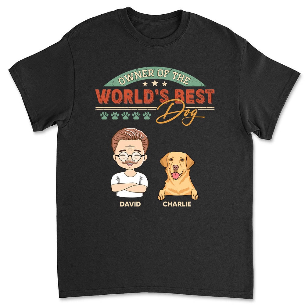 Discover World’s Best Dog - Personalized Custom Unisex T-shirt