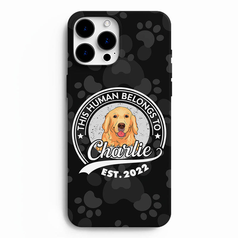 Human Belong To Dog 2 - Personalized Custom Phone Case