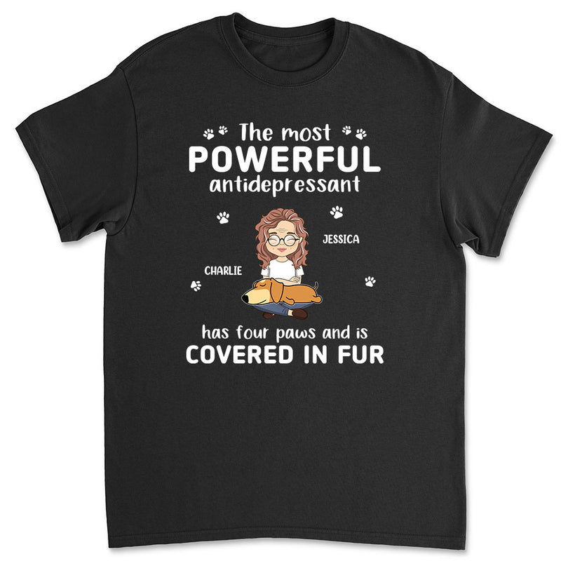 Powerful Antidepressant - Personalized Custom Unisex T-shirt