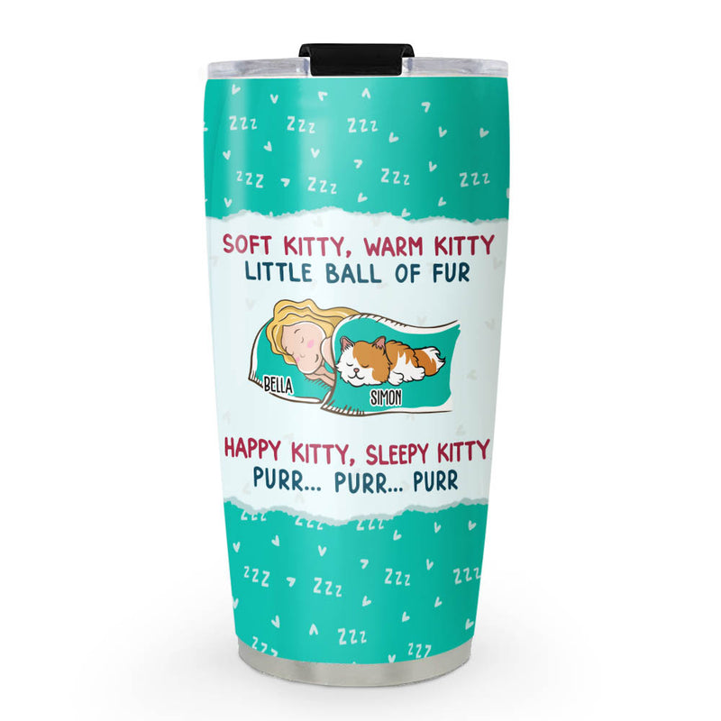 Soft Kitty Warm Kitty - Personalized Custom Tumbler