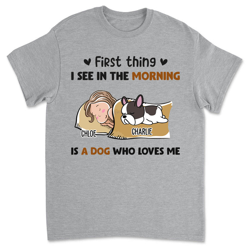 Morning First Thing - Personalized Custom Unisex T-shirt