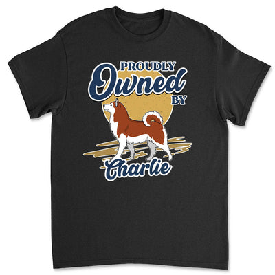 Proudly Owned - Personalized Custom Unisex T-shirt