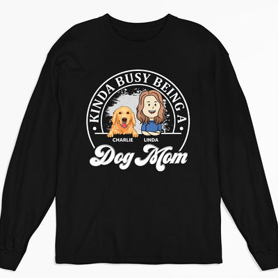 Busy Dog Mom - Personalized Custom Long Sleeve T-shirt