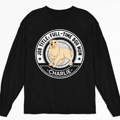 My Job Title - Personalized Custom Long Sleeve T-shirt