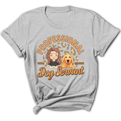 Dedicated Dog Servant - Personalized Custom Women's T-shirt