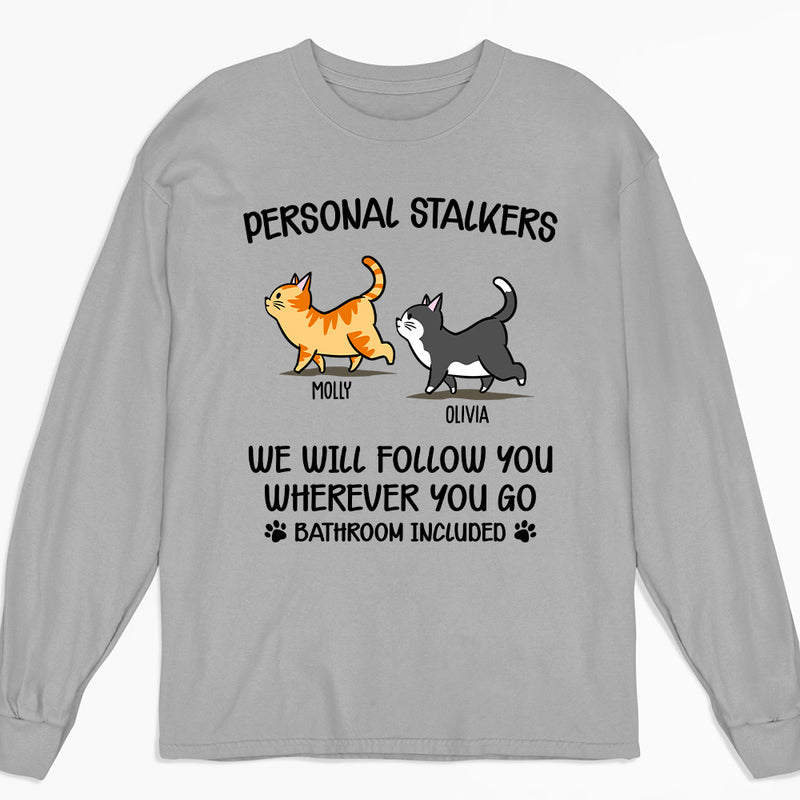 Follow You Wherever You Go - Personalized Custom Long Sleeve T-shirt