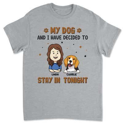 Stay In Tonight - Personalized Custom Unisex T-shirt