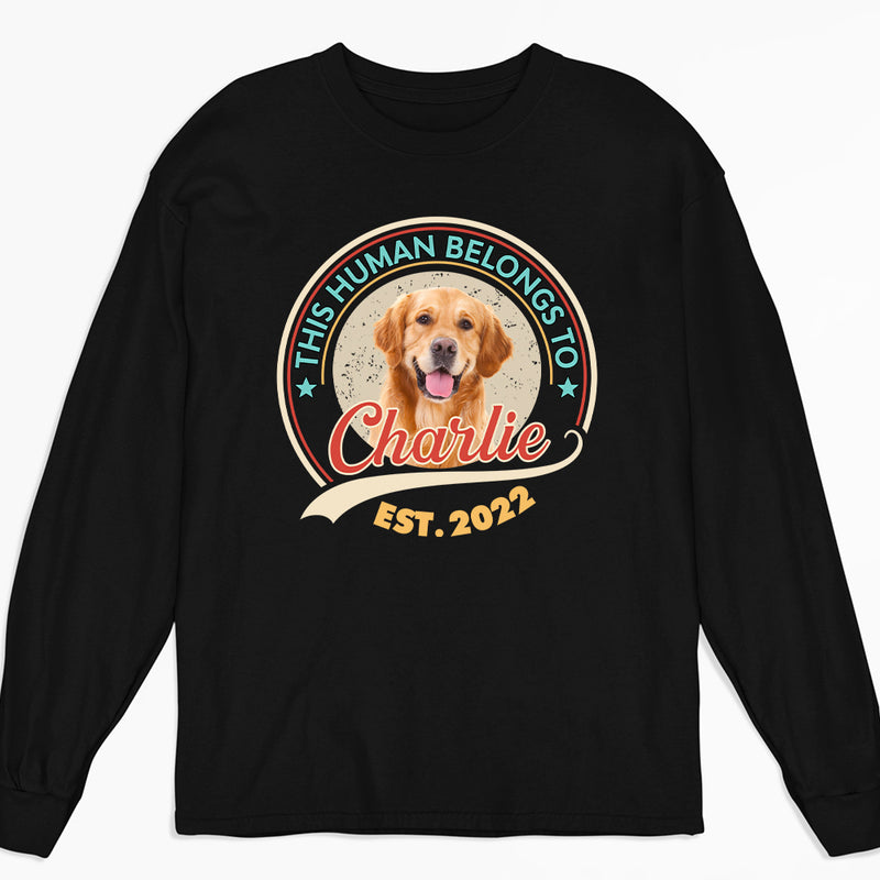 Human Belongs Photo - Personalized Custom Long Sleeve T-shirt