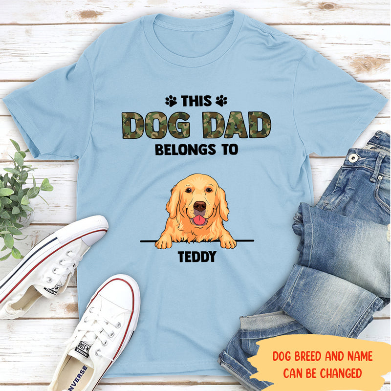 Dog Dad Belongs - Personalized Custom Unisex T-shirt