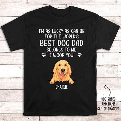 Lucky As Can Be - Personalized Custom Unisex T-shirt