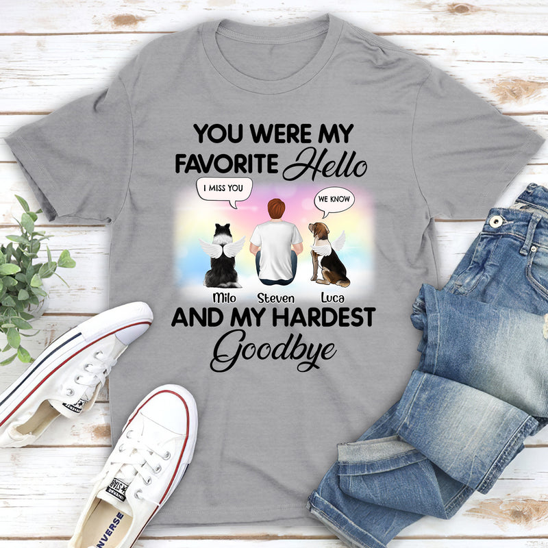 You Were My Favorite Hello Speech - Personalized Custom Unisex T-shirt