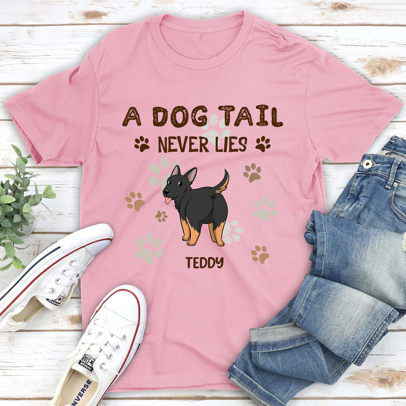 A Dog Tail Never Lies - Personalized Custom Unisex T-shirt