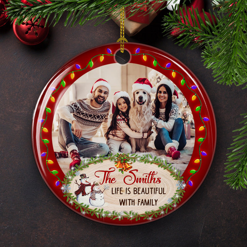 Life Is Beautiful - Personalized Custom Photo Circle Ceramic Ornament