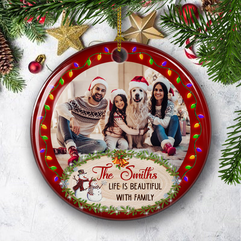 Life Is Beautiful - Personalized Custom Photo Circle Ceramic Ornament