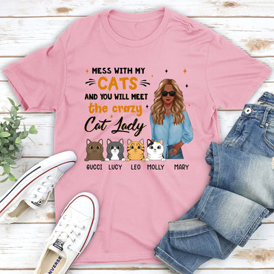 Mess With My Cat - Personalized Custom Unisex T-shirt