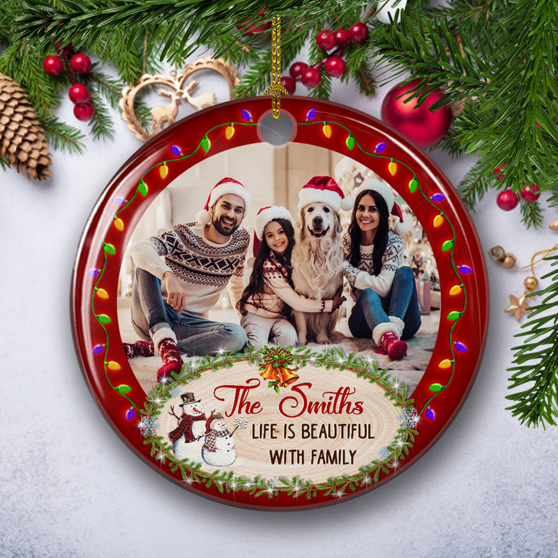 Life Is Beautiful - Personalized Custom Photo Circle Ceramic Ornament