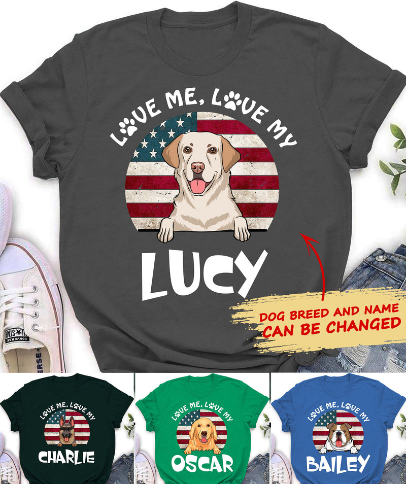 Love Me Love My Dog - Personalized Custom Unisex T-shirt