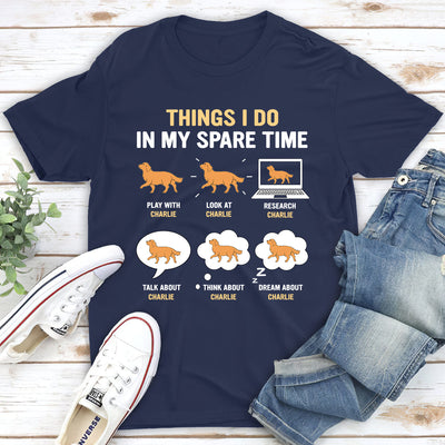 In My Spare Time - Personalized Custom Unisex T-shirt