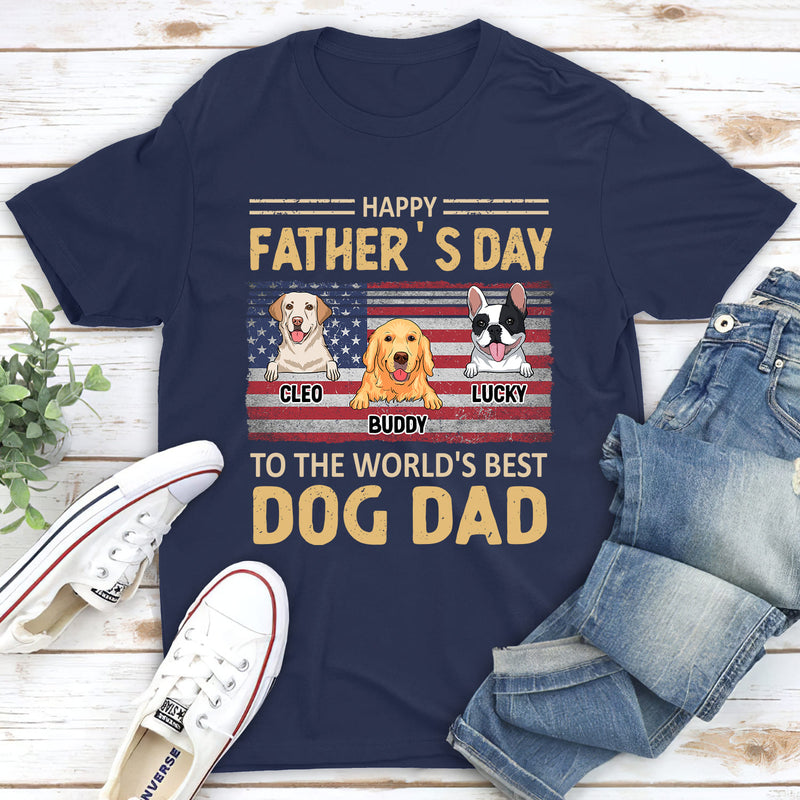 To The World Best Dog Dad - Personalized Custom Unisex T-shirt
