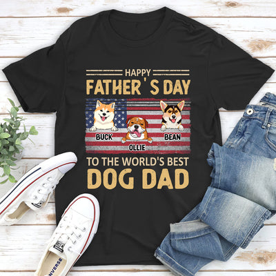 To The World Best Dog Dad - Personalized Custom Unisex T-shirt