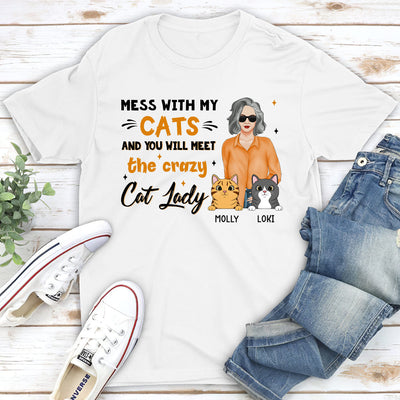 Mess With My Cat - Personalized Custom Unisex T-shirt