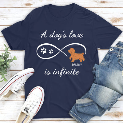 Dog's Infinite Love - Personalized Custom Unisex T-shirt