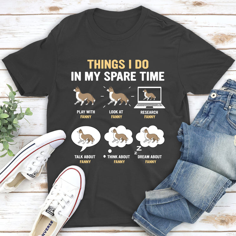 In My Spare Time - Personalized Custom Unisex T-shirt