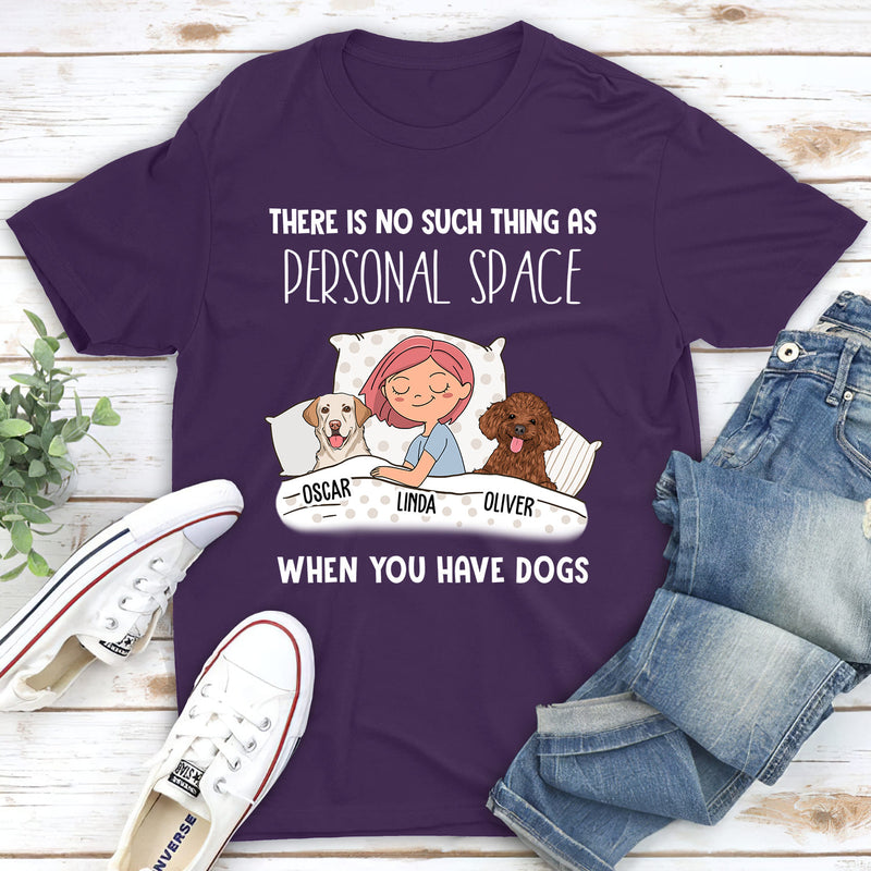 When You Have A Dog - Personalized Custom Unisex T-shirt