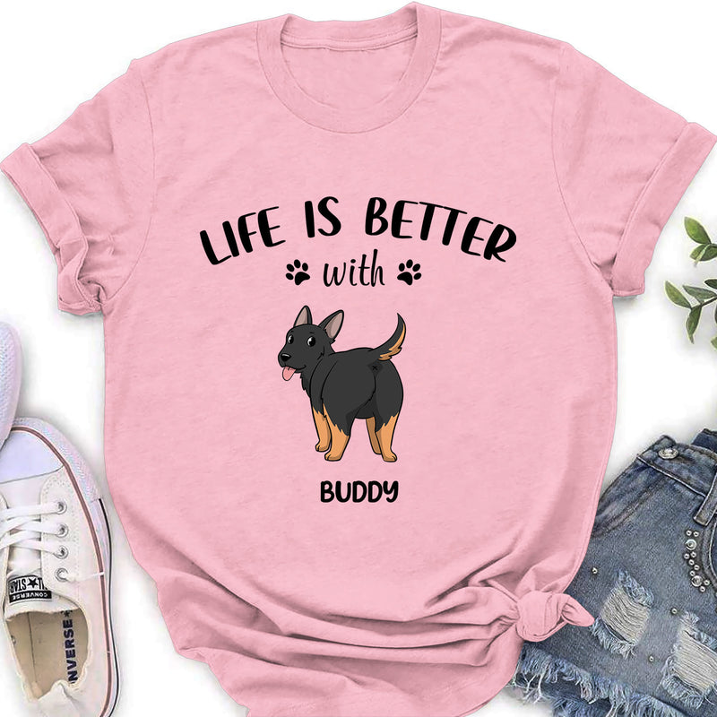 Life Is Better With Dog Butt - Personalized Custom Women&