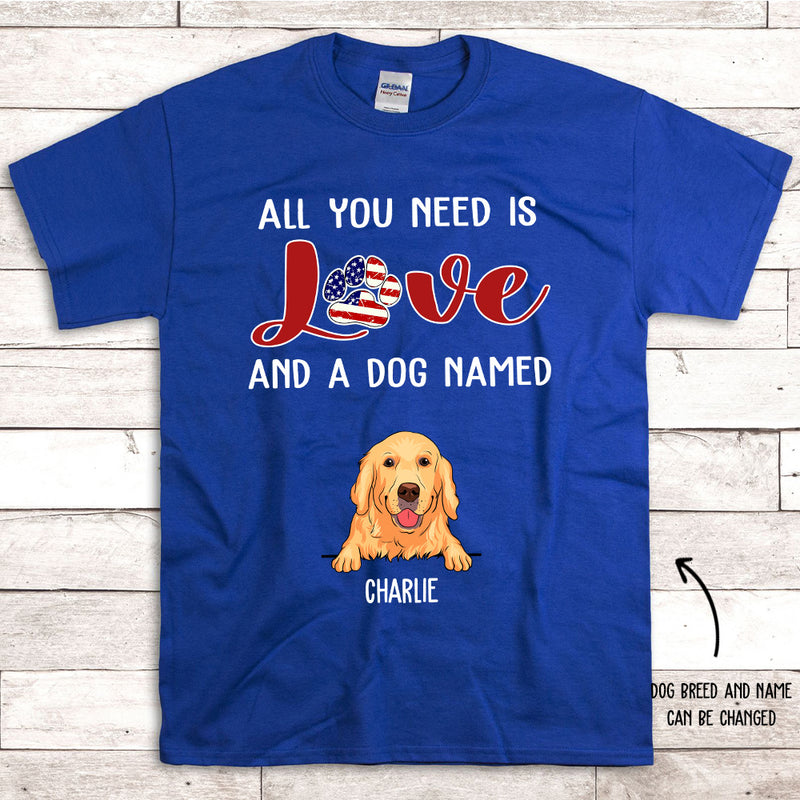 All You Need - Personalized Custom Unisex T-shirt